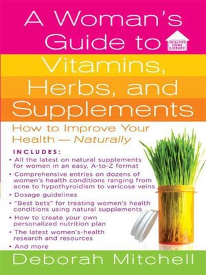 cover image of A Woman's Guide to Vitamins, Herbs, and Supplements